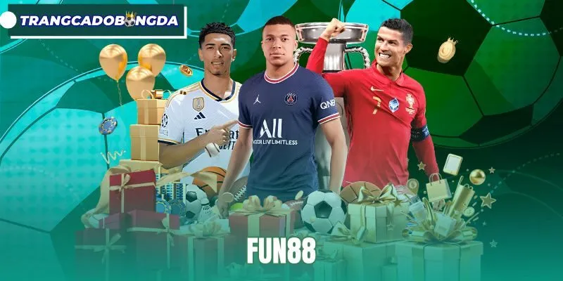 Fun88 - Trang Cá Độ Bóng Đá Lâu Năm, Kèo Bóng Đa Dạng