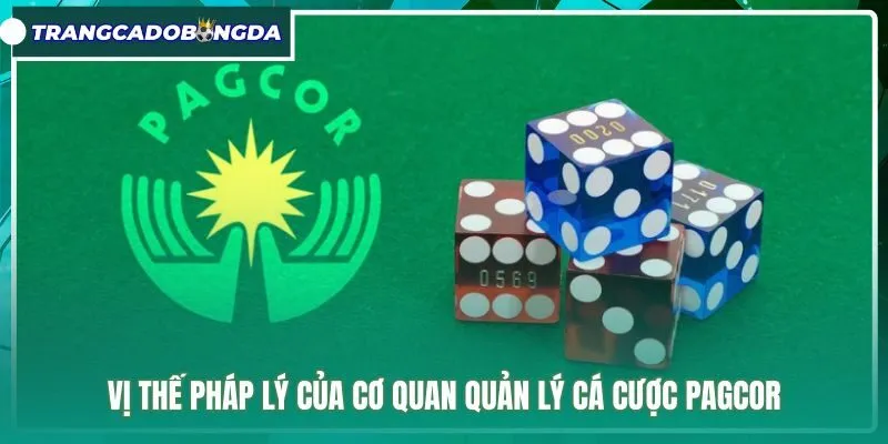 vi-the-phap-ly-cua-co-quan-quan-ly-ca-cuoc-pagcor Thẩm quyền pháp lý của PAGCOR trực thuộc chính phủ Philippines