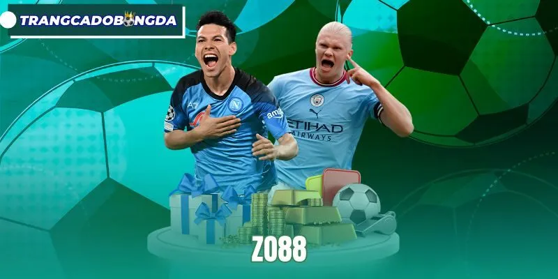 Zo88 - Cá Độ Bóng Đá Online, Kèo Bóng Dễ Theo Dõi